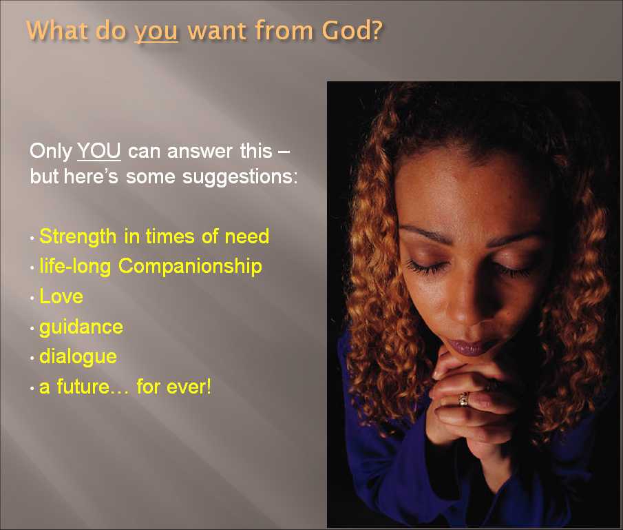 what do you want from God?